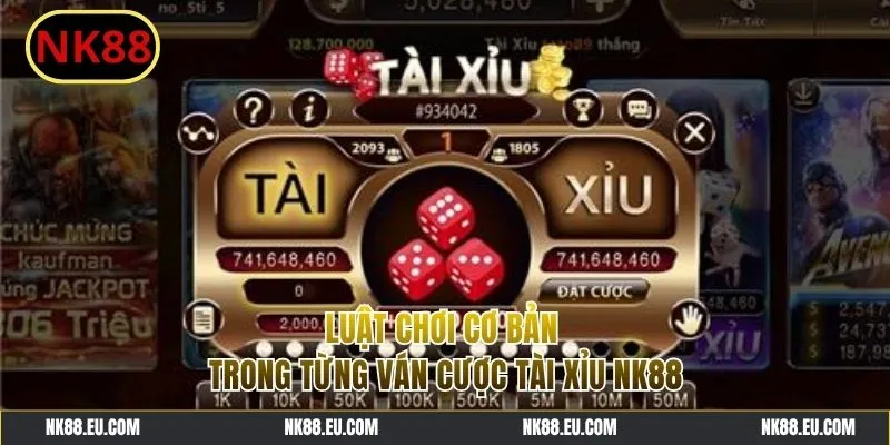 Luật tham gia không khó trong Tài Xỉu NK88